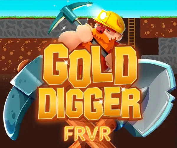Gold Digger Frvr - Unblocked WTF