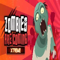 Zombies Are Coming Xtreme - Unblocked WTF